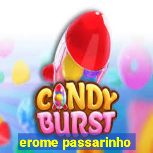 erome passarinho